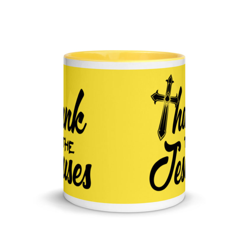 Thank the Jesuses Mug with Color Inside - Image 18