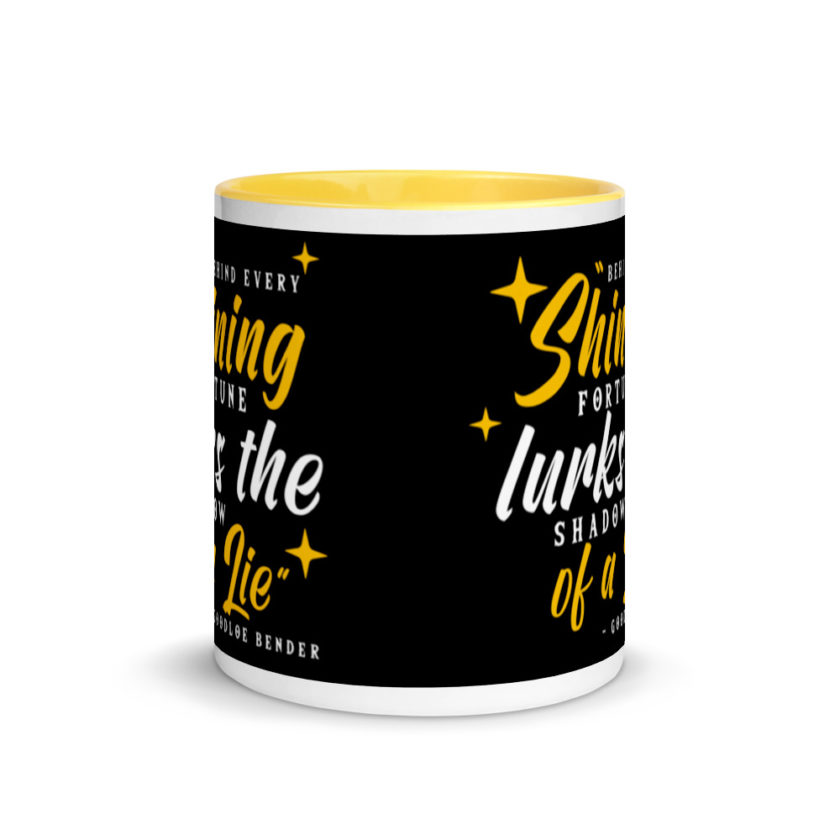Behind every shining fortune lurks the shadow of a lie Bender Mug with Color Inside - Image 17