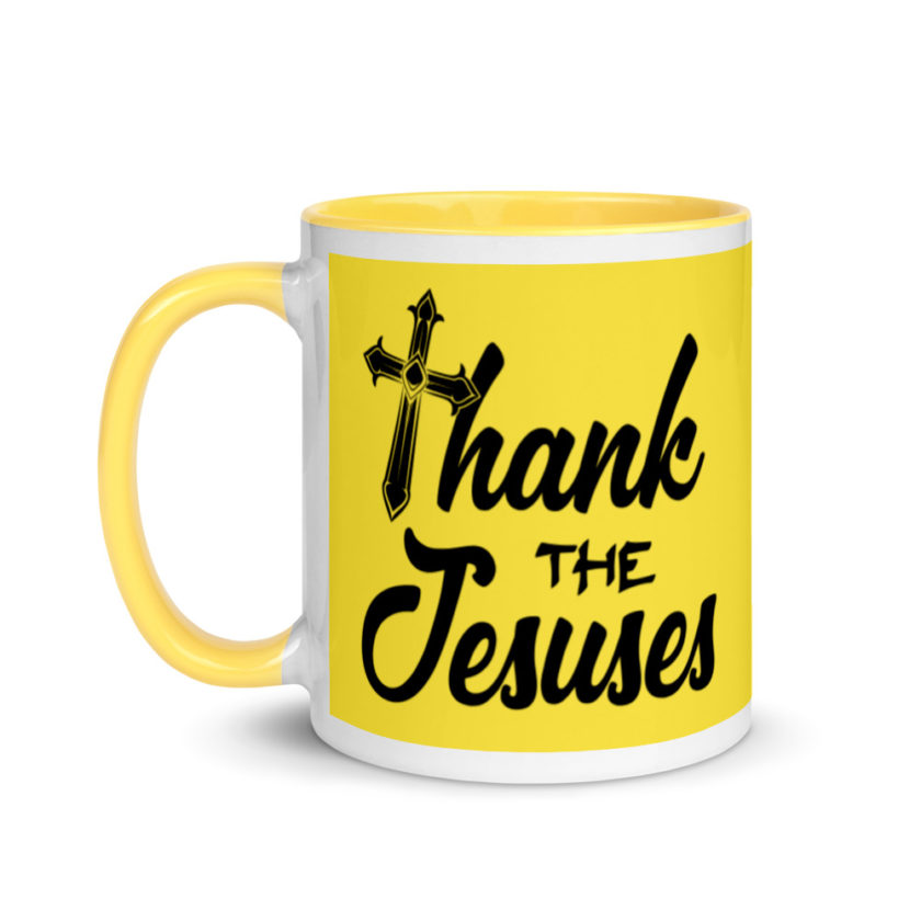 Thank the Jesuses Mug with Color Inside
