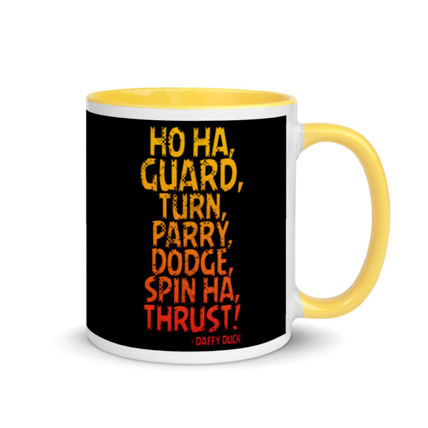 Ho ha, guard, turn, parry, dodge, spin ha, thrust! - Daffy Duck Mug with Color Inside - Image 16