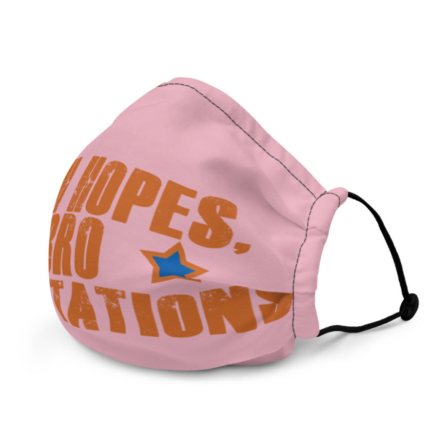 High hopes, bro expectations Premium face mask - Image 3
