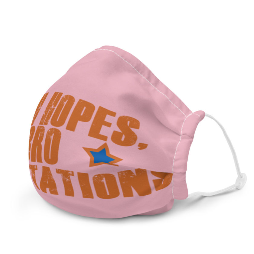 High hopes, bro expectations Premium face mask - Image 4