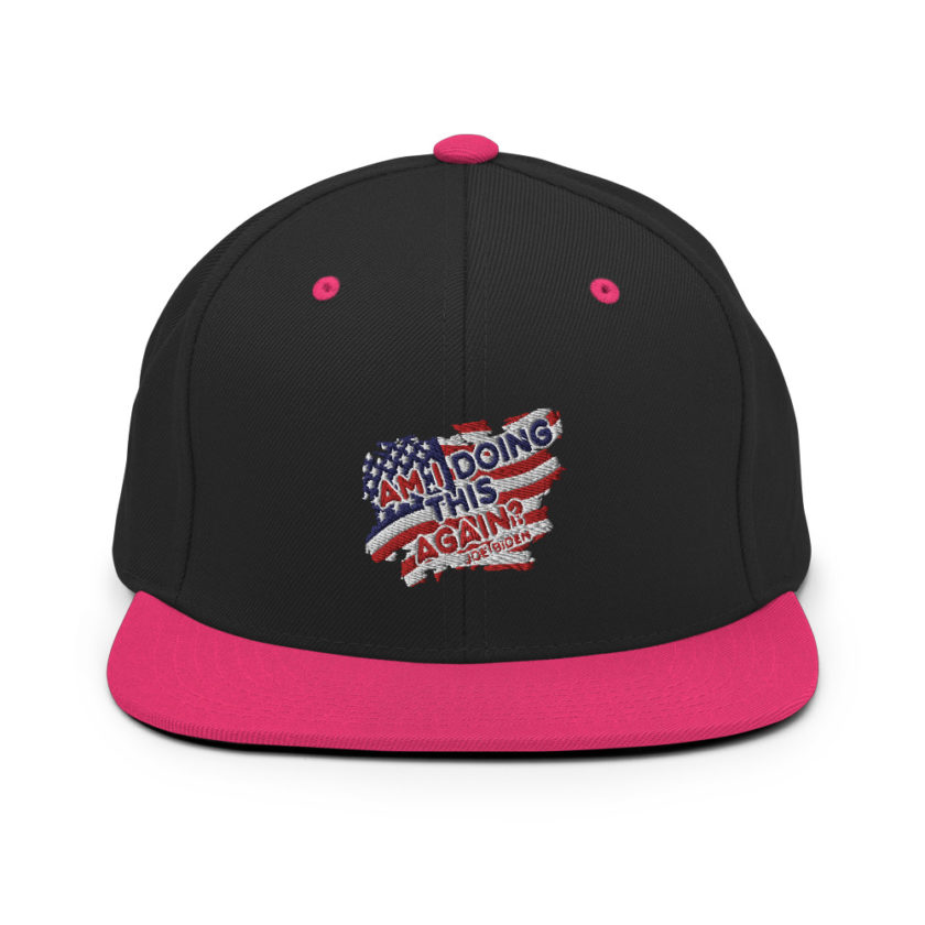 Am I Doing This Again? Joe Biden  Snapback Hat - Image 5