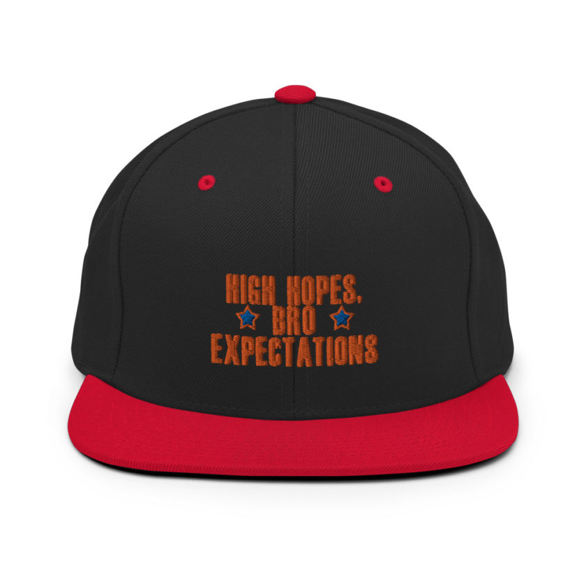 High hopes, bro expectations Snapback Hat - Image 4