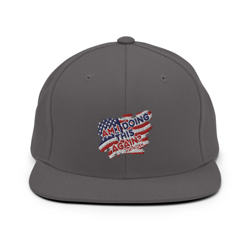 Am I Doing This Again? Joe Biden  Snapback Hat - Image 15
