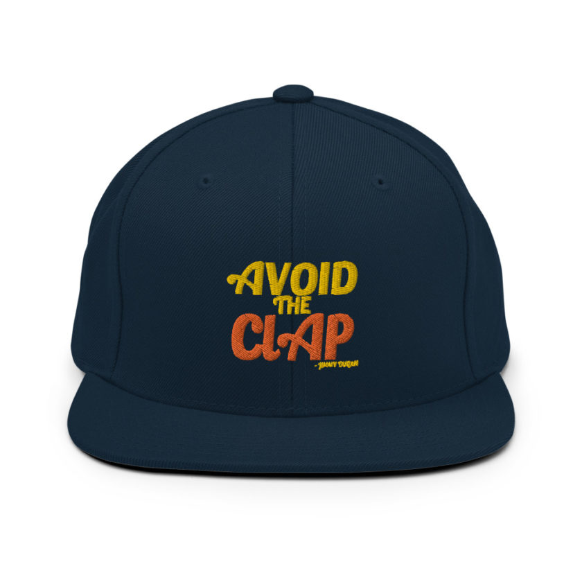 Avoid the clap. Jimmy Dugan  Snapback Hat - Image 2