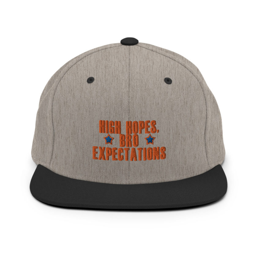 High hopes, bro expectations Snapback Hat - Image 16