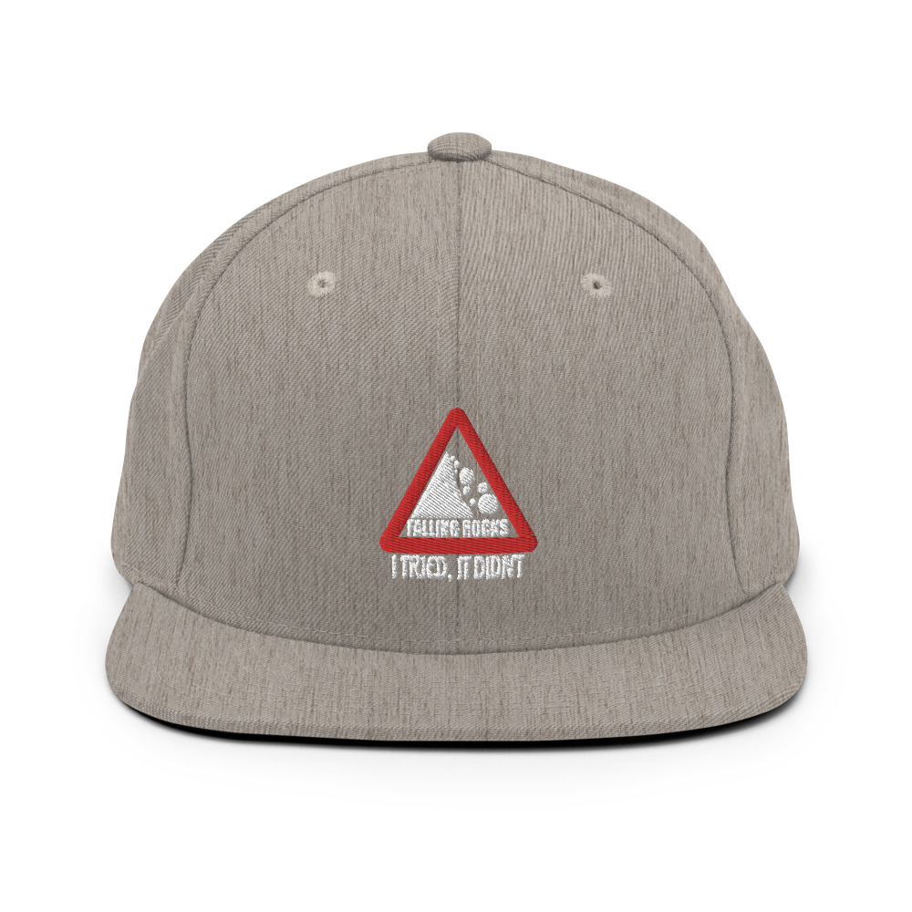 I saw a sign that said "Falling Rocks" I tried, it didn't. Snapback Hat - Image 19