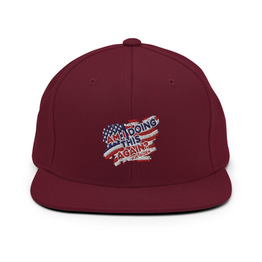 Am I Doing This Again? Joe Biden  Snapback Hat - Image 8