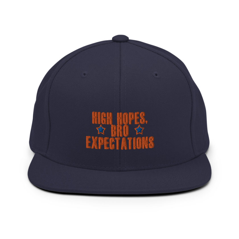 High hopes, bro expectations Snapback Hat - Image 9