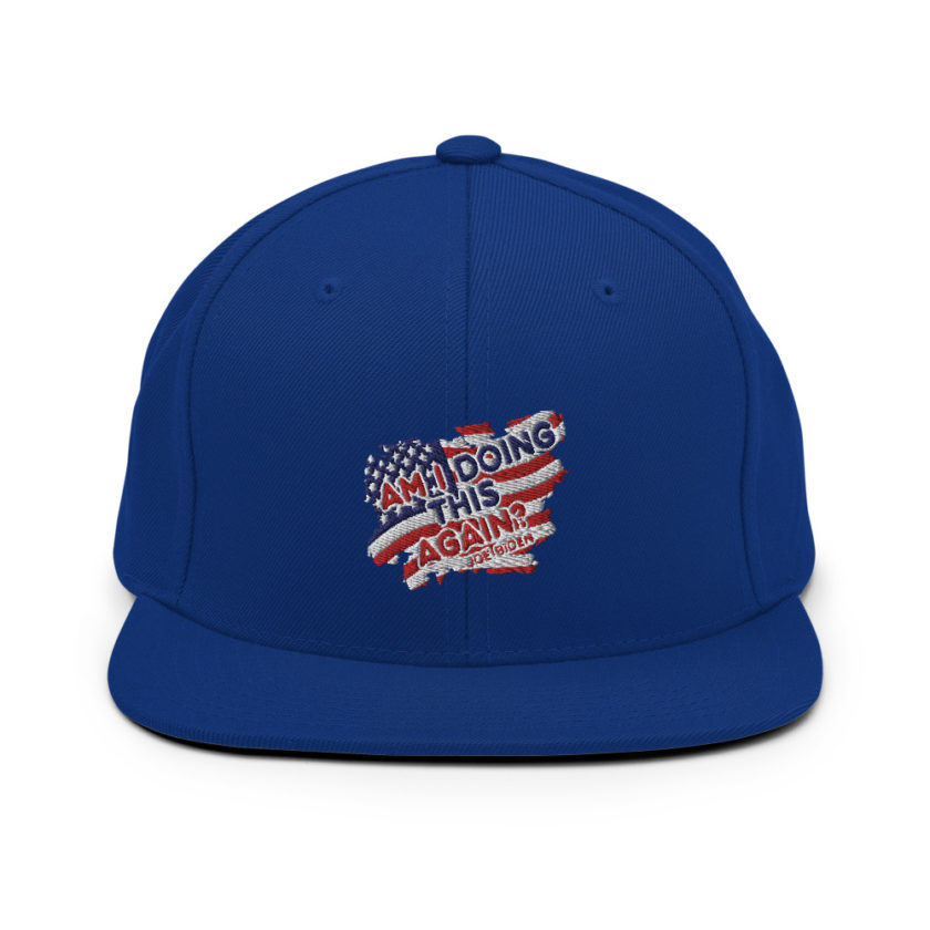 Am I Doing This Again? Joe Biden  Snapback Hat - Image 9