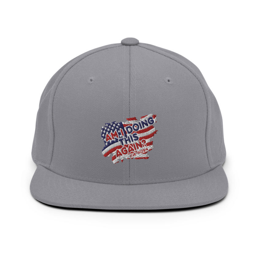 Am I Doing This Again? Joe Biden  Snapback Hat - Image 16