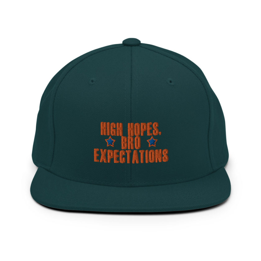 High hopes, bro expectations Snapback Hat - Image 11