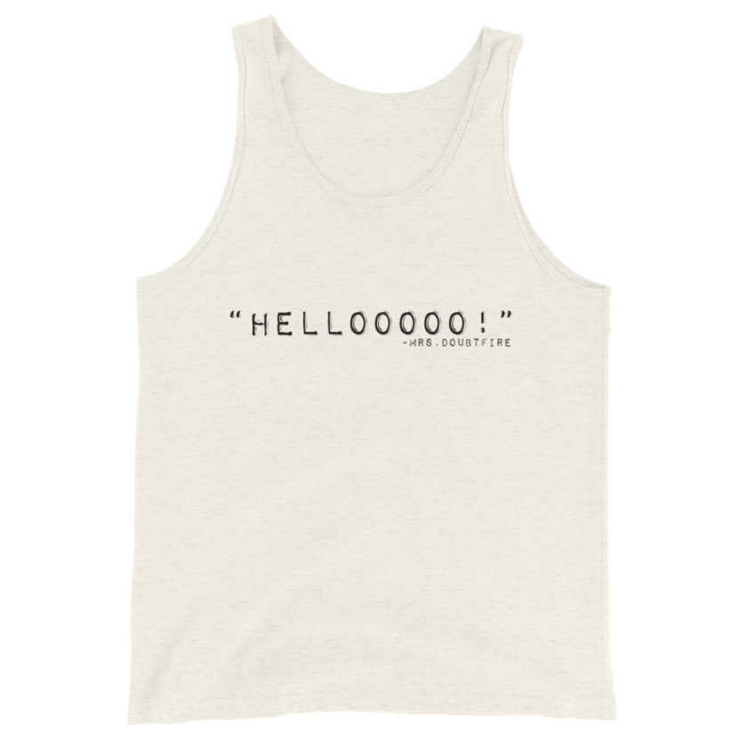 Hellooooooo  Unisex Tank Top