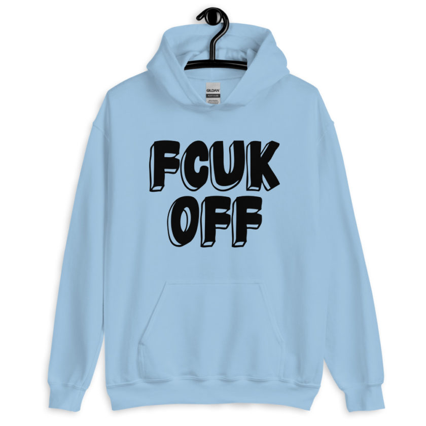 Fcuk Off Unisex Hoodie - Image 6