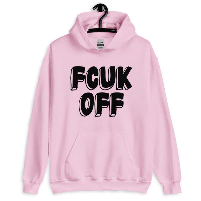 Fcuk Off Unisex Hoodie - Image 7