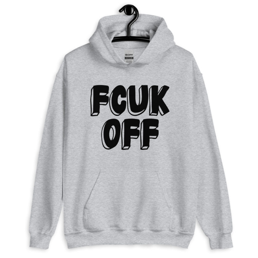 Fcuk Off Unisex Hoodie - Image 5