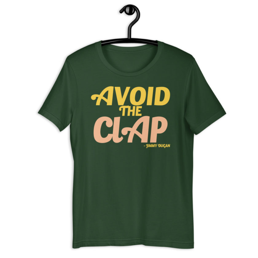 Avoid the clap. Jimmy Dugan  Unisex t-shirt - Image 6