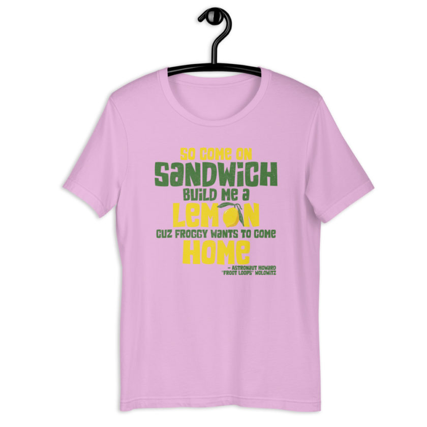 So come on sandwich build me a lemon cuz froggy wants to come home Unisex t-shirt - Image 6