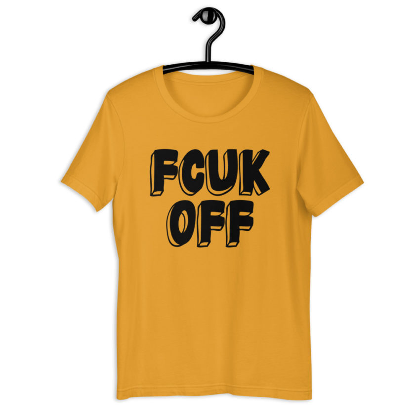 Fcuk Off Unisex t-shirt - Image 5