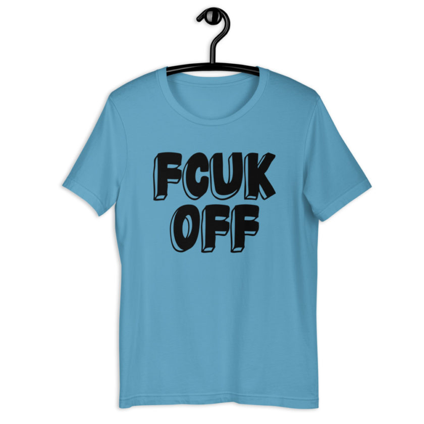 Fcuk Off Unisex t-shirt - Image 4