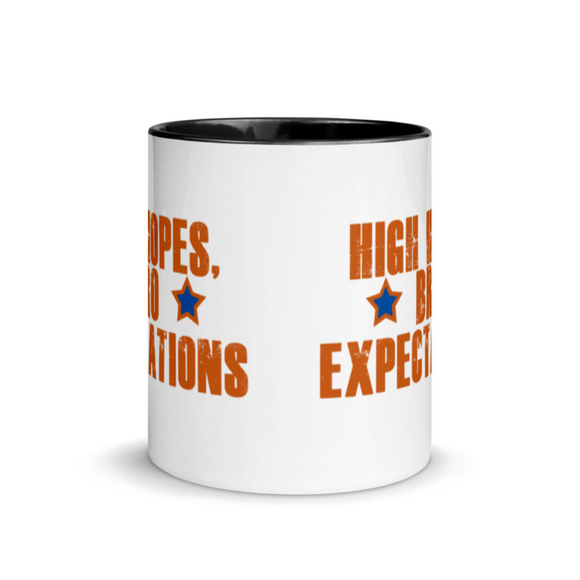 High hopes, bro expectations Mug with Color Inside - Image 3