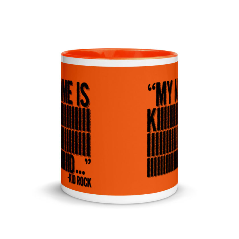 My name is Kiiiiiiiiiiiiiiid, KID ROCK! Mug with Color Inside - Image 8