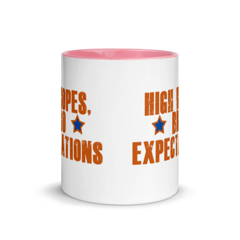 High hopes, bro expectations Mug with Color Inside - Image 14