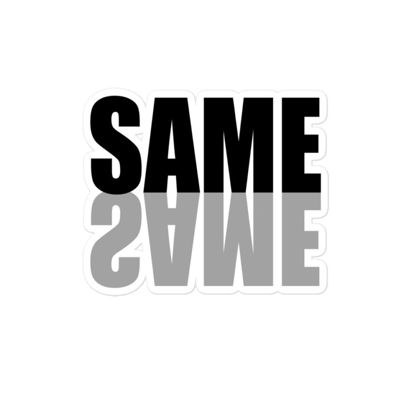 "Same same..." Bubble-free stickers - Image 2