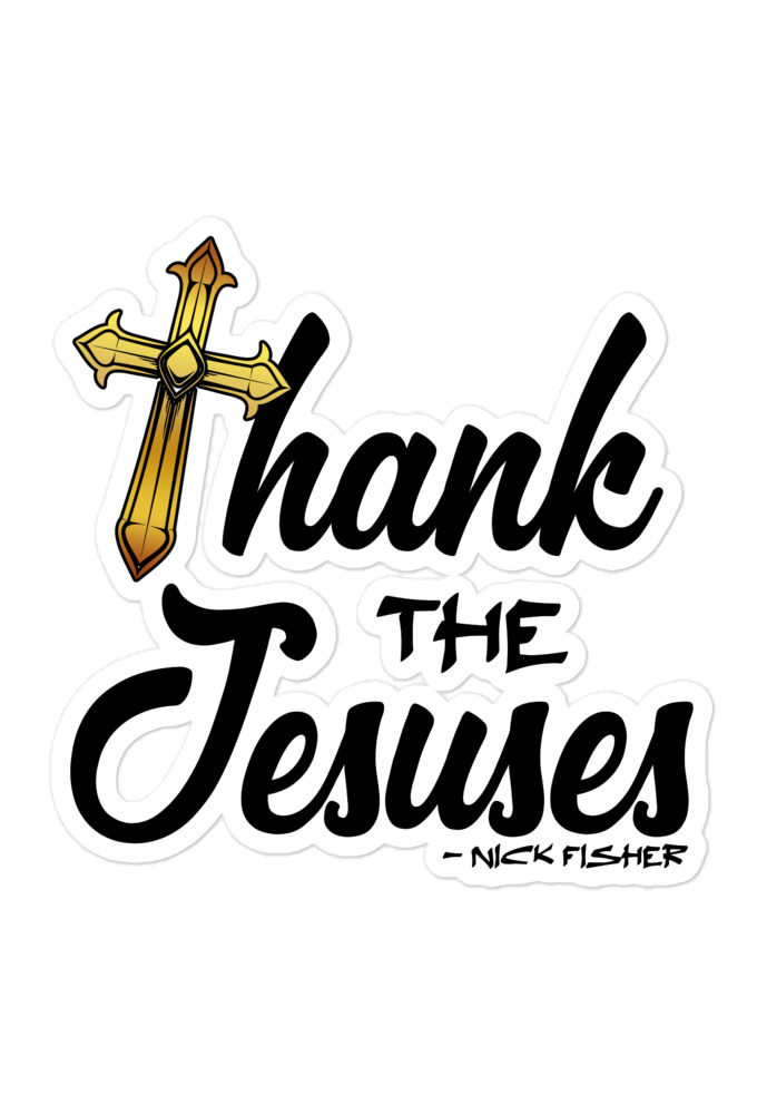 Thank the Jesuses  Bubble-free stickers