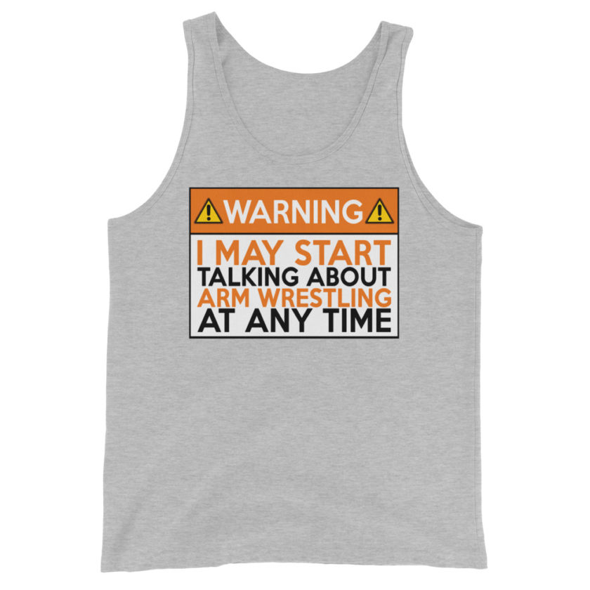 WARNING! I MAY START TALKING ABOUT ARM WRESTLING AT ANY TIME  Orange  Unisex Tank Top - Image 8