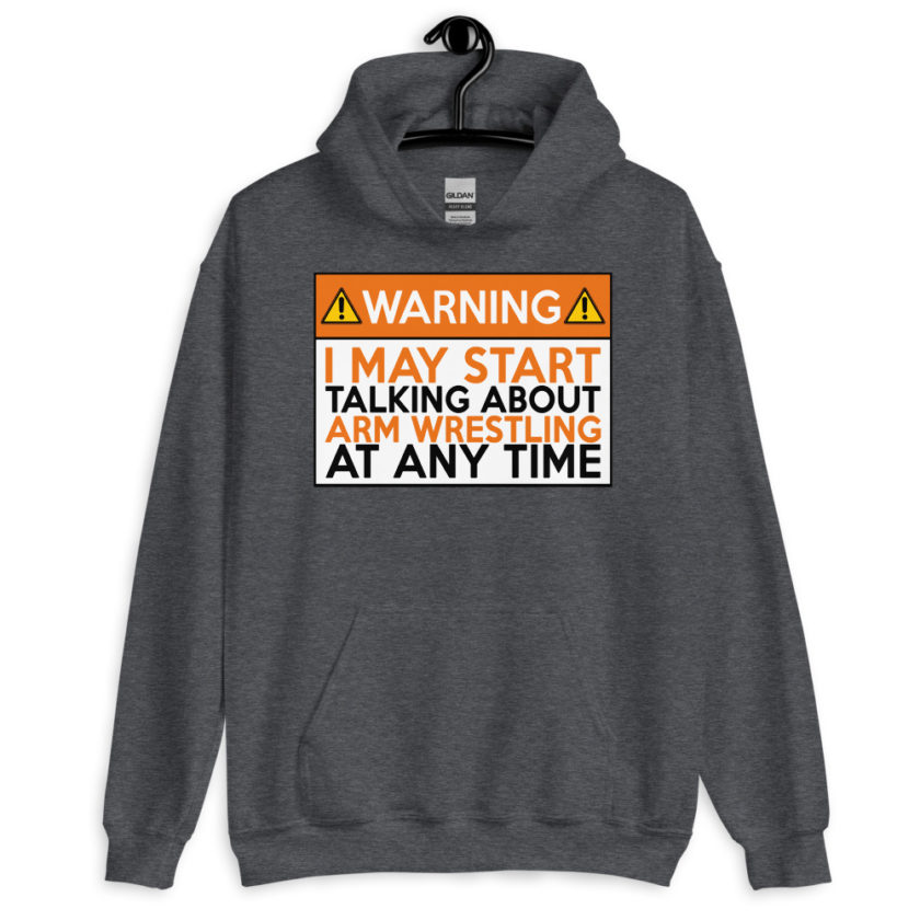 WARNING! I MAY START TALKING ABOUT ARM WRESTLING AT ANY TIME  Orange  Unisex Hoodie - Image 6