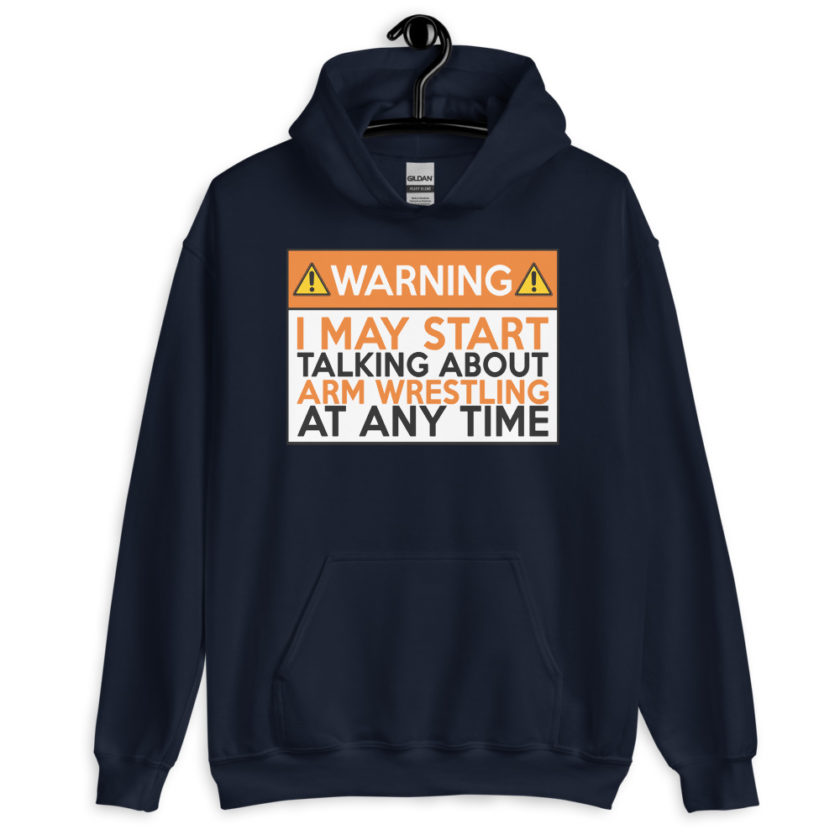 WARNING! I MAY START TALKING ABOUT ARM WRESTLING AT ANY TIME  Orange  Unisex Hoodie - Image 3