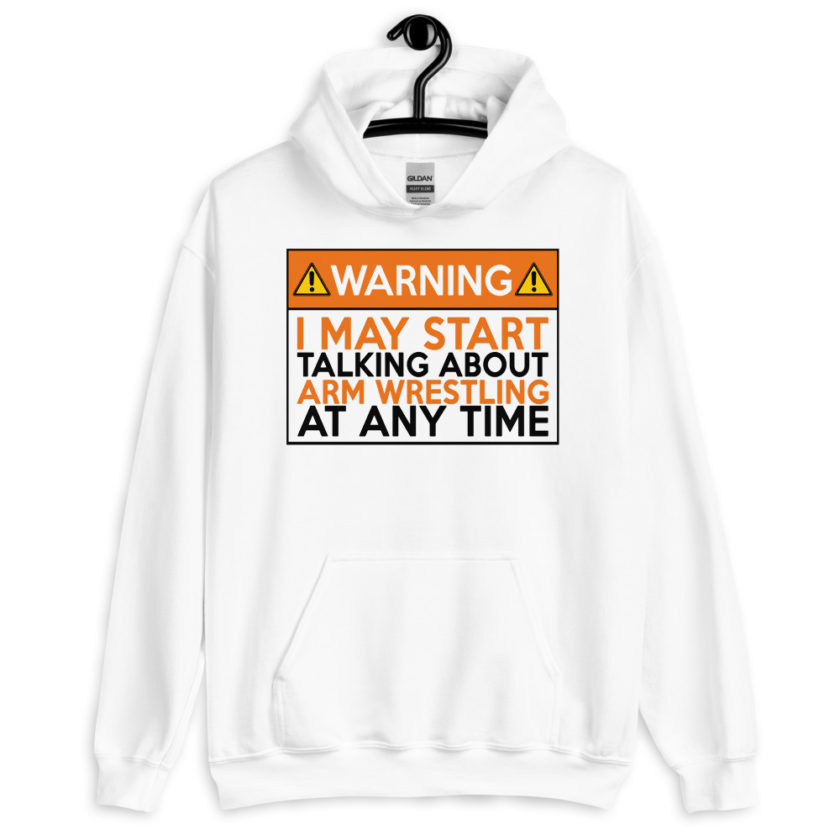 WARNING! I MAY START TALKING ABOUT ARM WRESTLING AT ANY TIME  Orange  Unisex Hoodie - Image 12