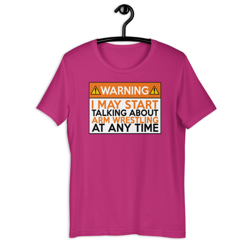 WARNING! I MAY START TALKING ABOUT ARM WRESTLING AT ANY TIME  Orange  Unisex t-shirt - Image 8