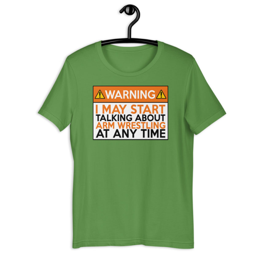 WARNING! I MAY START TALKING ABOUT ARM WRESTLING AT ANY TIME  Orange  Unisex t-shirt - Image 10