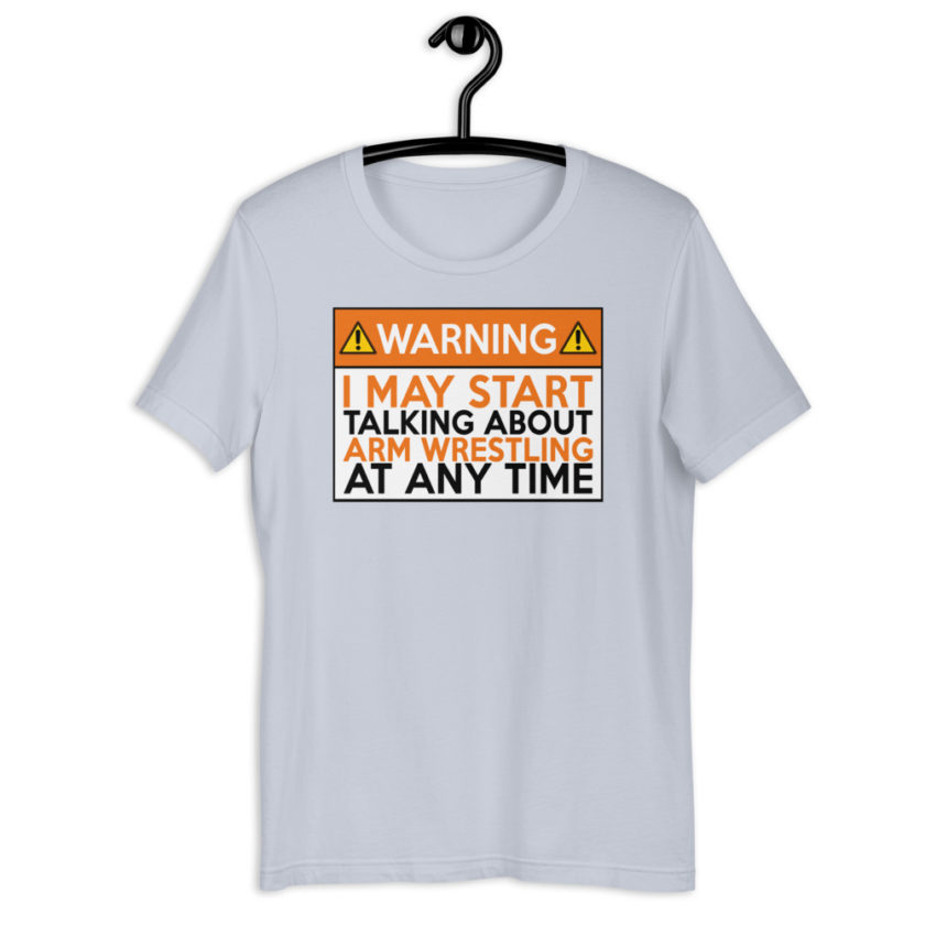 WARNING! I MAY START TALKING ABOUT ARM WRESTLING AT ANY TIME  Orange  Unisex t-shirt - Image 12