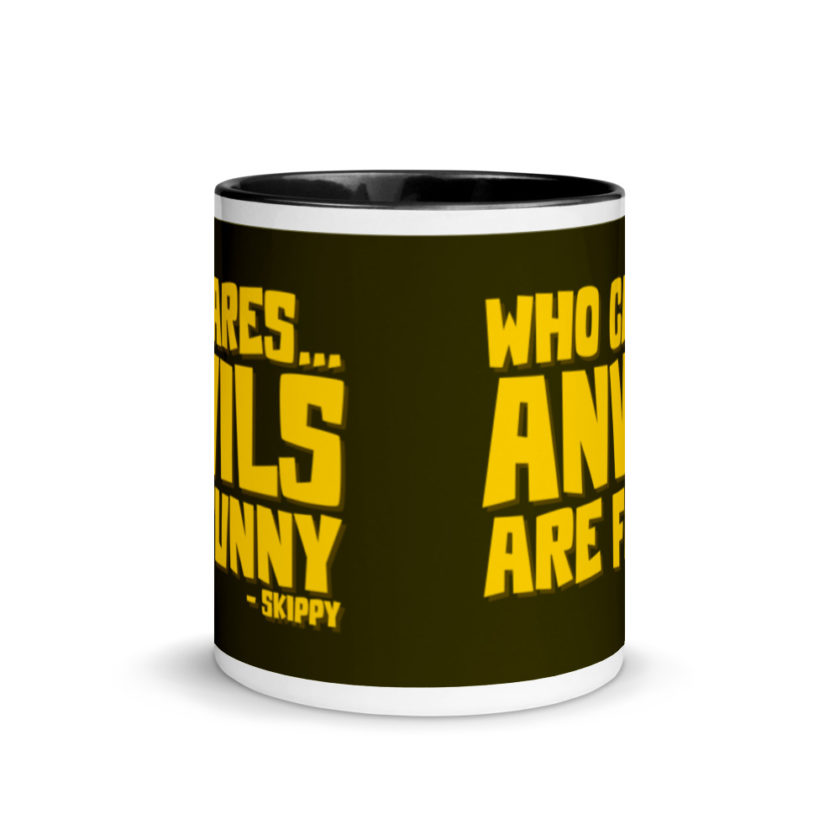 Who cares...anvils are funny...skippy  Mug with Color Inside - Image 3