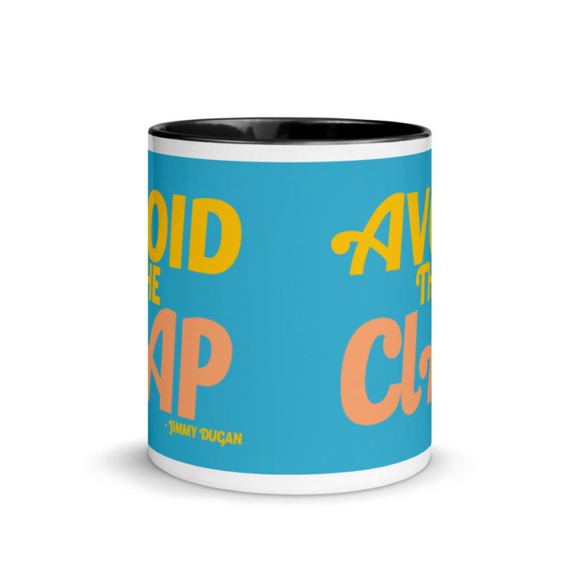 Avoid the clap. Jimmy Dugan  Mug with Color Inside - Image 3