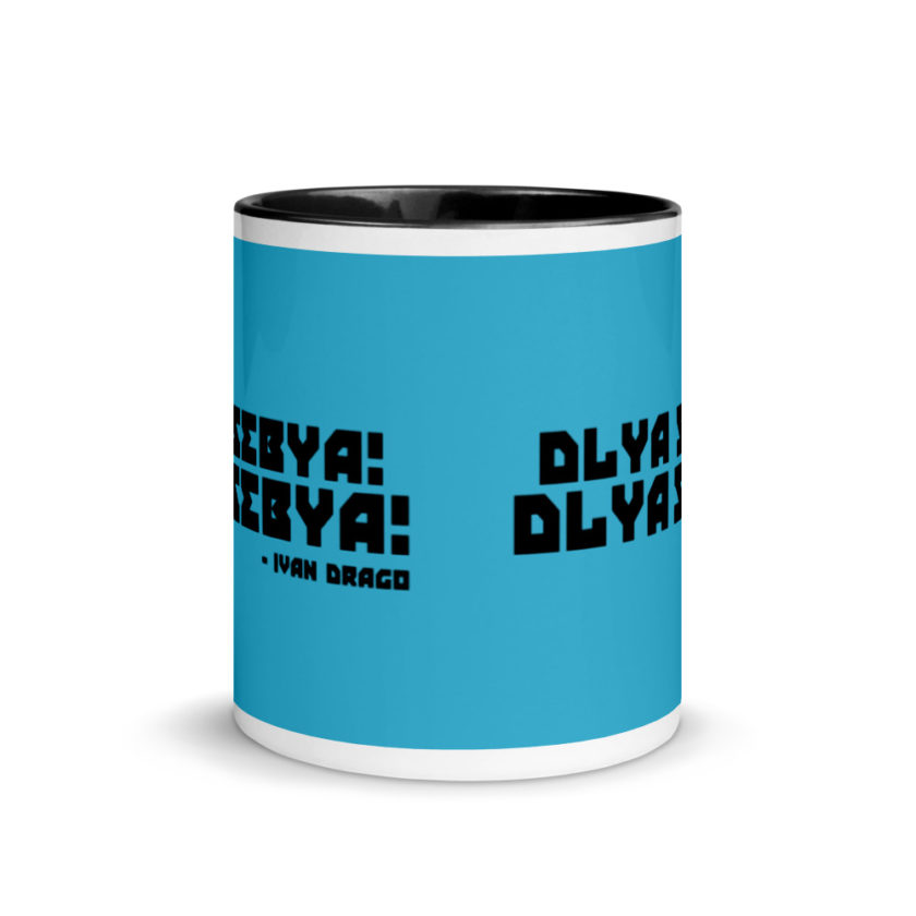 Dlya Sebya! Dlya Sebya! ivan drago  Mug with Color Inside - Image 3