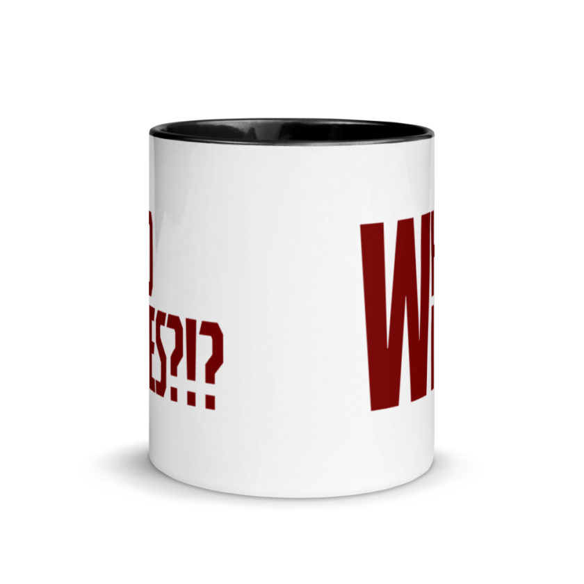 Who wipes?!? Mug with Color Inside - Image 3