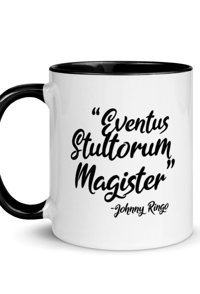 Eventus Stultorum Magister  Mug with Color Inside