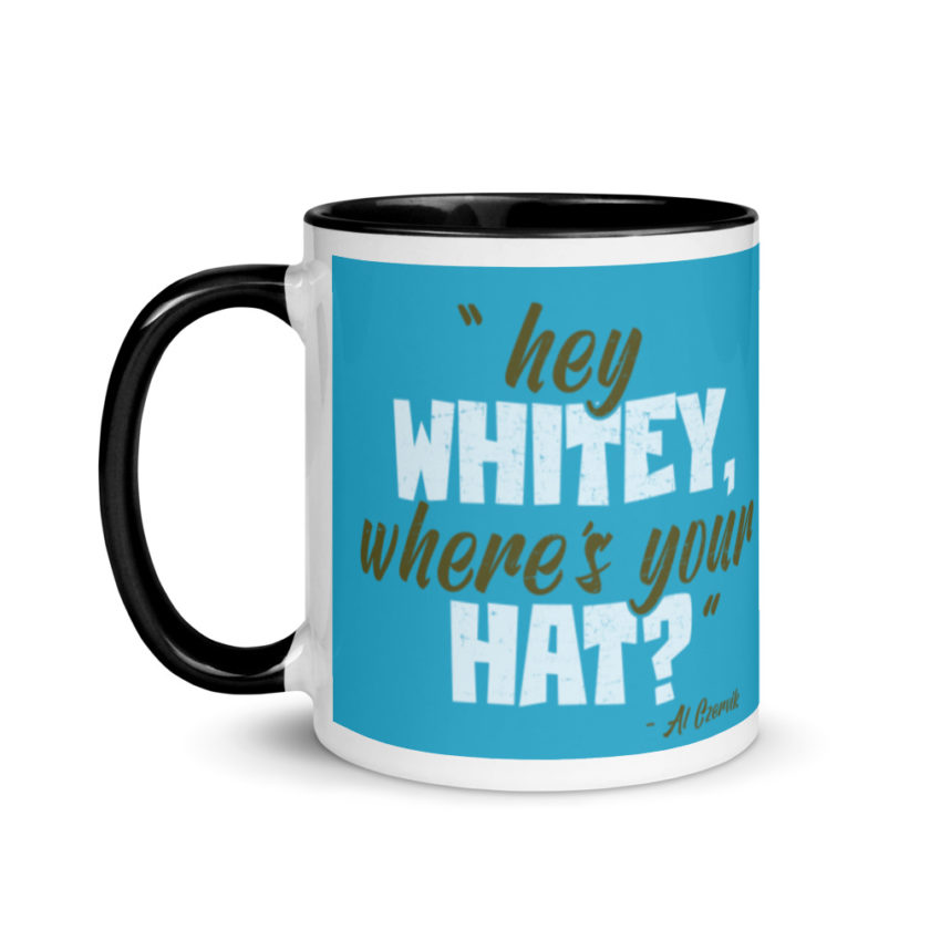 Hey whitey where's your hat?  Mug with Color Inside - Image 4