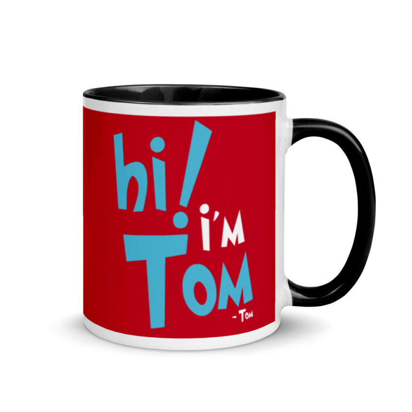 Hi I'm tom  Mug with Color Inside - Image 2