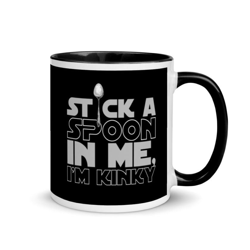 Stick a spoon in me, I'm kinky.  Mug with Color Inside - Image 2