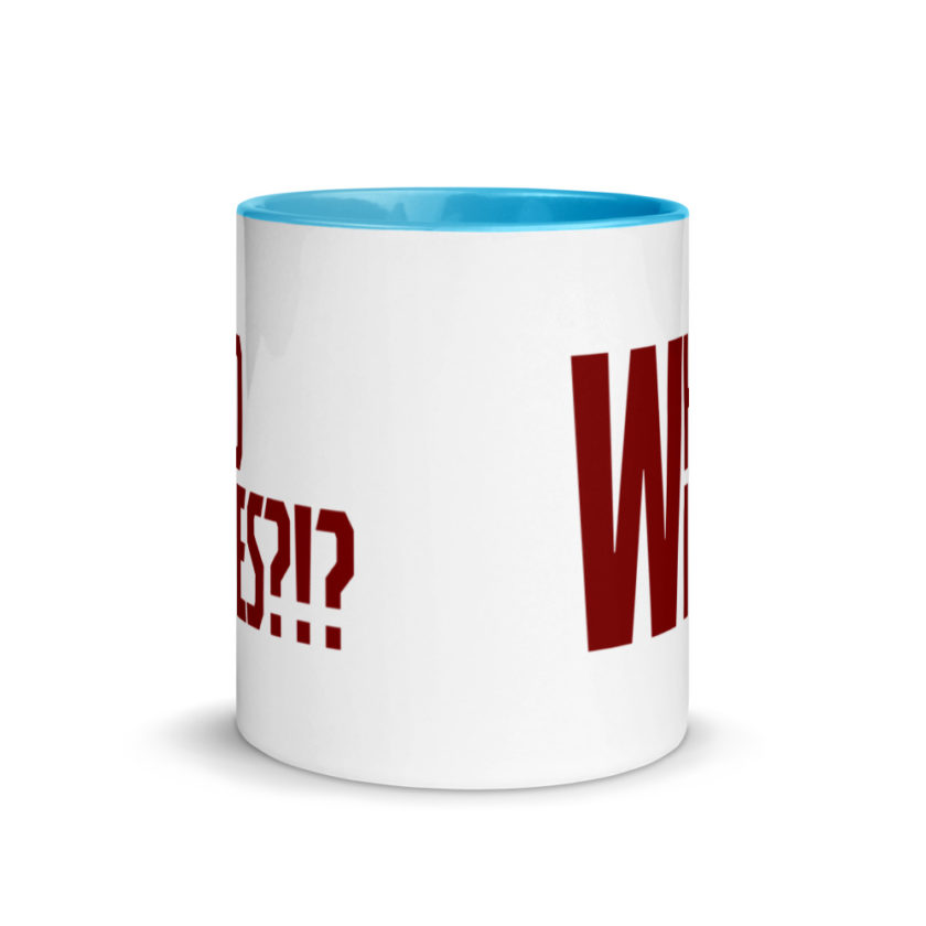 Who wipes?!? Mug with Color Inside - Image 12