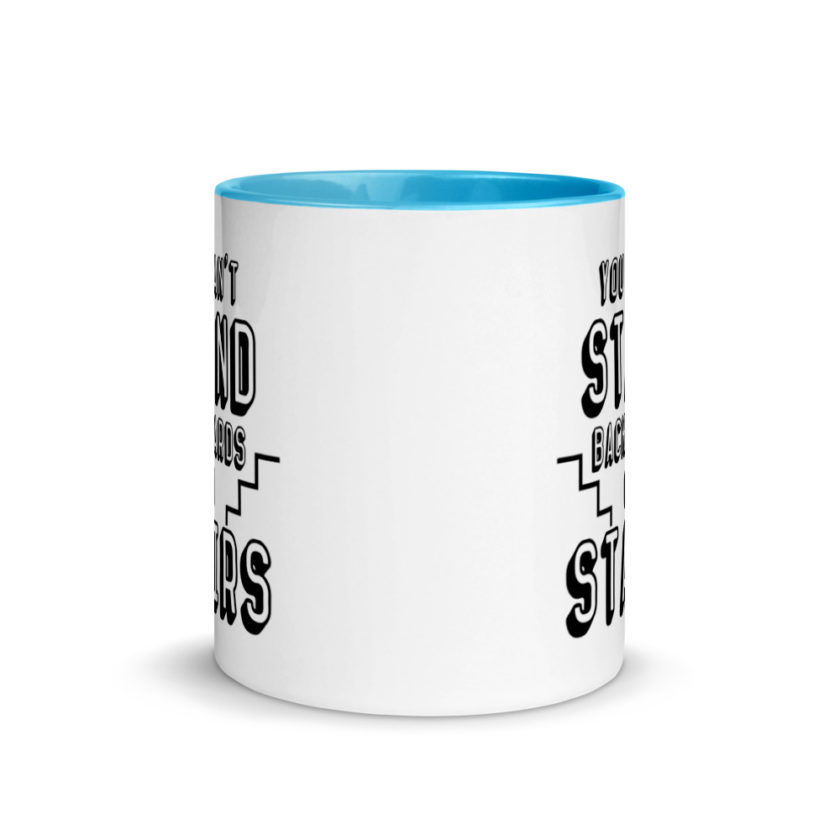 You can't stand backwards on stairs.  Mug with Color Inside - Image 11