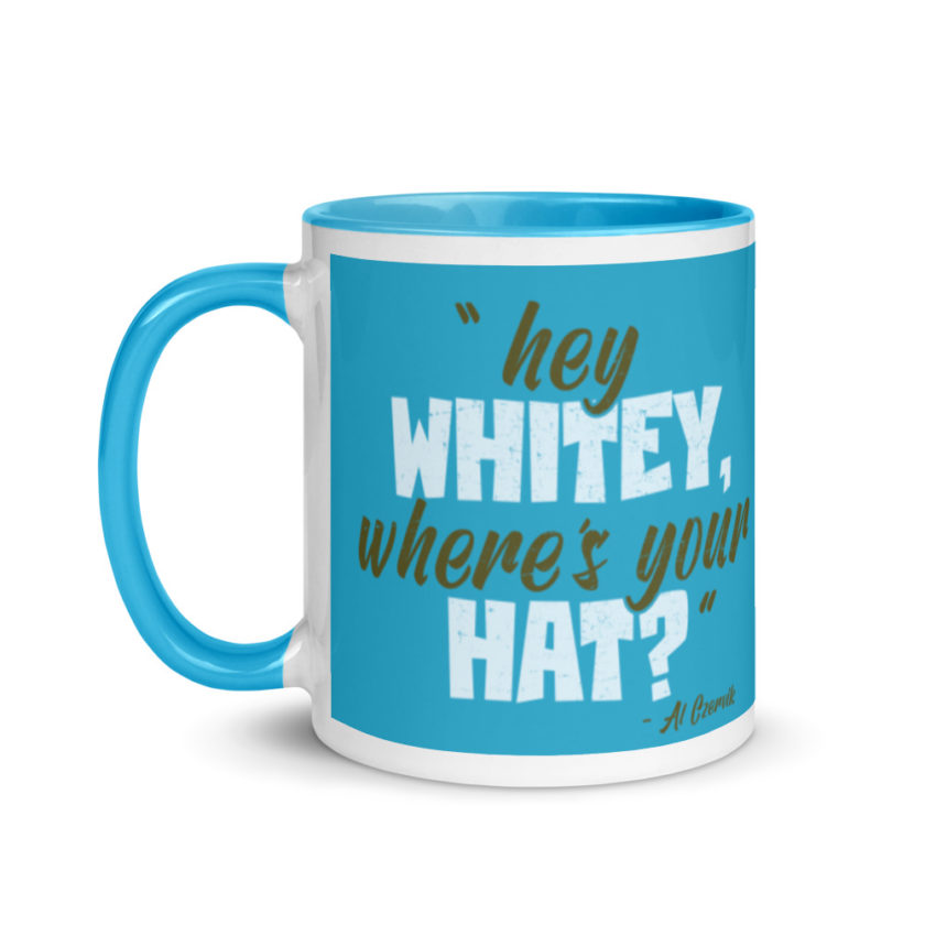 Hey whitey where's your hat?  Mug with Color Inside