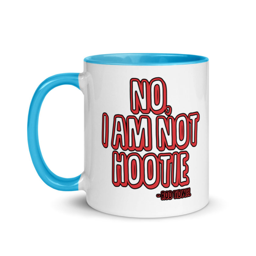 No I am not hootie. Mug with Color Inside - Image 12