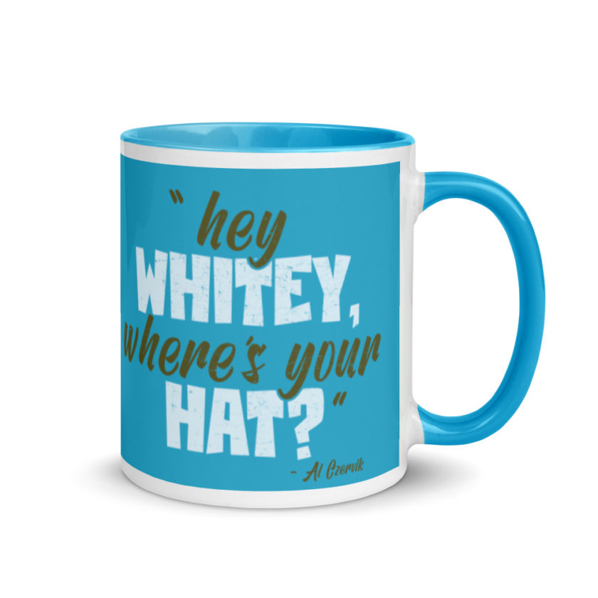 Hey whitey where's your hat?  Mug with Color Inside - Image 11